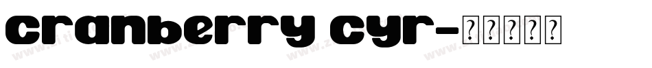 Cranberry Cyr字体转换